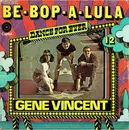 7inch Vinyl Single - Gene Vincent - Be-Bop-A-Lula