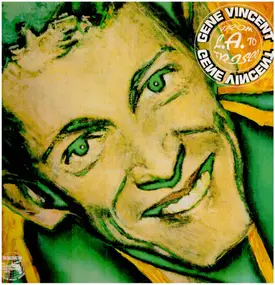 Gene Vincent - From L.A. To Frisco