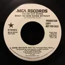 7inch Vinyl Single - Gene Watson - You're Out Doing What I'm Here Doing Without