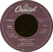 Gene Watson - Farewell Party / I Don't Know How To Tell Her (She Don't Love Me Anymore)