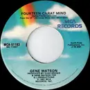 7inch Vinyl Single - Gene Watson - Fourteen Carat Mind