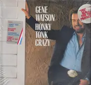 Gene Watson - Honky Tonk Crazy