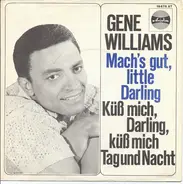 Gene Williams - Mach's Gut, Little Darling