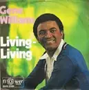 7inch Vinyl Single - Gene Williams - Living-Living