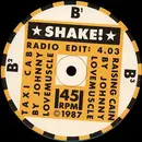 12'' - Gene And Jim Are Into Shakes / Johnny Lovemuscle - Shake! (How About A Sampling Gene?) /  Taxi Cab
