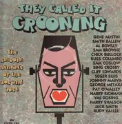 LP - Gene Austin, Smith Ballew, Al Bowlly. Sam Browne - They Called It Crooning