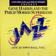 Gene Harris And The Philip Morris Superband - Live At Town Hall, N.Y.C.