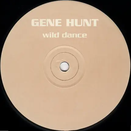 Gene Hunt - Wild Dance