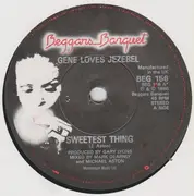 7'' - Gene Loves Jezebel - Sweetest Thing