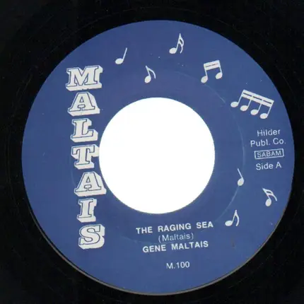 GENE MALTAIS - The Raging Sea
