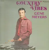 Gene Meyers - Country Vibes