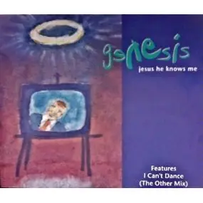 Genesis - Jesus He Knows Me