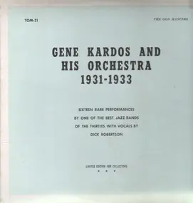 Gene Kardos & His Orchestra - 1931-1933