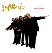Genesis - Tell Me Why