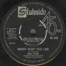7'' - Gene Pitney - Nobody Needs Your Love