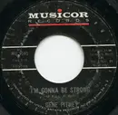 7'' - Gene Pitney - I'm Gonna Be Strong