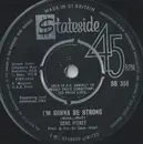 7'' - Gene Pitney - I'm Gonna Be Strong