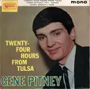 7'' - Gene Pitney - Twenty-Four Hours From Tulsa
