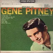 Gene Pitney And The Newcastle Trio - Spotlight On