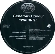 12'' - Generous Flavour - Waiting