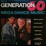 Generation 60 - Mega Dance Music