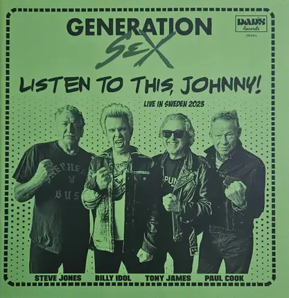 Generation Sex - Listen To This, Johnny! (Live In Sweden 2023)