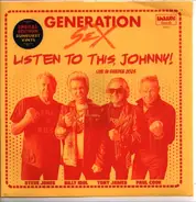 Generation Sex - Listen To This, Johnny! (Live In Sweden 2023)