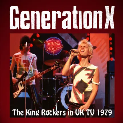 Generation X - The King Rockers In UK TV 1979