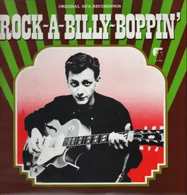 Gene Ray, Kenny Buskirk, Bozo Ratliff... - Rock-A-Billy Boppin'