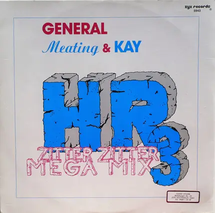General Meating & Kay - HR3 Zitter Zitter Mega Mix