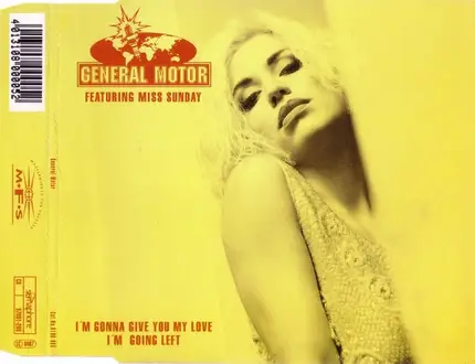 General Motor Featuring Miss Sunday - I'm Gonna Give You My Love