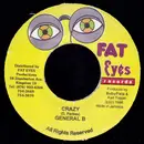 7inch Vinyl Single - General B / Harry Toddler - Crazy / If Him Lick U