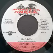 General B / Monster Twins - General B / Ce'cile - Mad Dem / Who