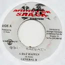 7inch Vinyl Single - General B - A Dat Happen