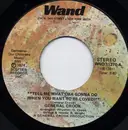 7inch Vinyl Single - General Crook - Tell Me What'cha Gonna Do (When You Want To Be Loved)