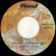 General Crook - The Best Years Of My Life / Testification