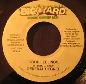 General Degree - Good Feelings / You Are The One