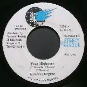 General Degree - Your Highness / No Come Roun Yah Back