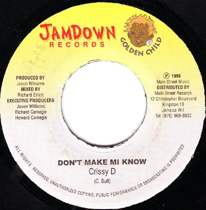 General Degree / Crissy D - Poor Soul / Don't Make Me Know