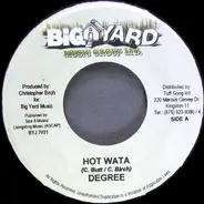 General Degree / Daville - Hot Wata / Bounce U Right