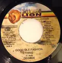 7inch Vinyl Single - General Degree - Good Ole Fashion Thing