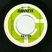 General Degree / Hawkeye - Sugar Plum Plum / Beg Fi Him