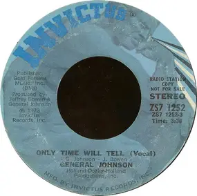 General Johnson - Only Time Will Tell