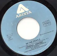 General Johnson - We The People / Keep Keepin' On