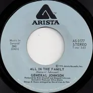 General Johnson - All In The Family / Ready, Willing And Able