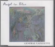 General Lafayette - Angel In Blue