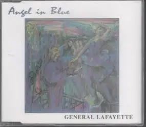 General Lafayette - Angel In Blue