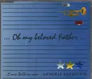 CD Single - General Lafayette - Oh My Beloved Father
