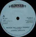 7inch Vinyl Single - General Lafayette - Reggae The Lonely Trumpet
