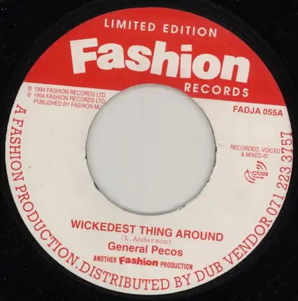 General Pecos - Wickedest Thing Around